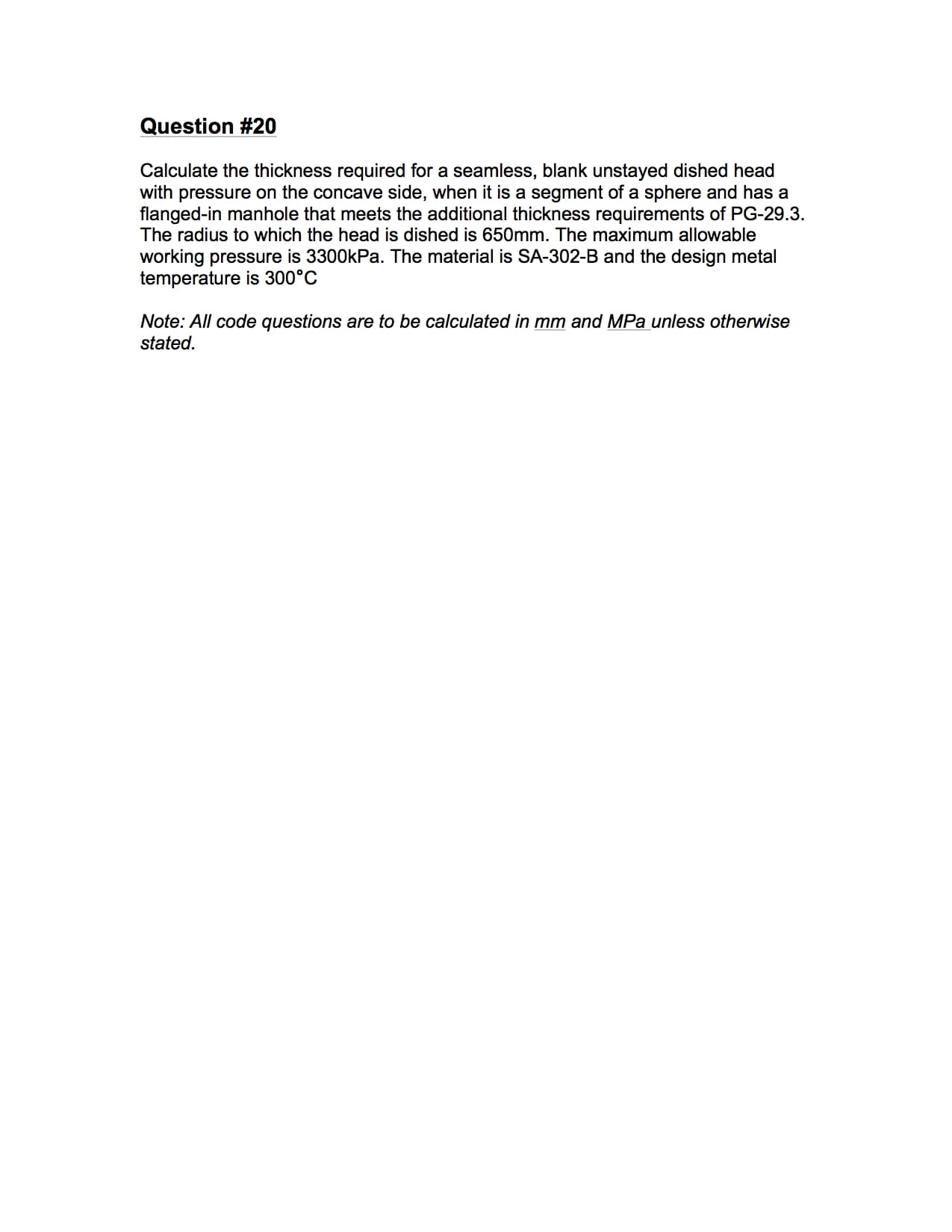 Determine The Thickness Of A Blank, Unstayed Dished Head - 2A1 Question #20