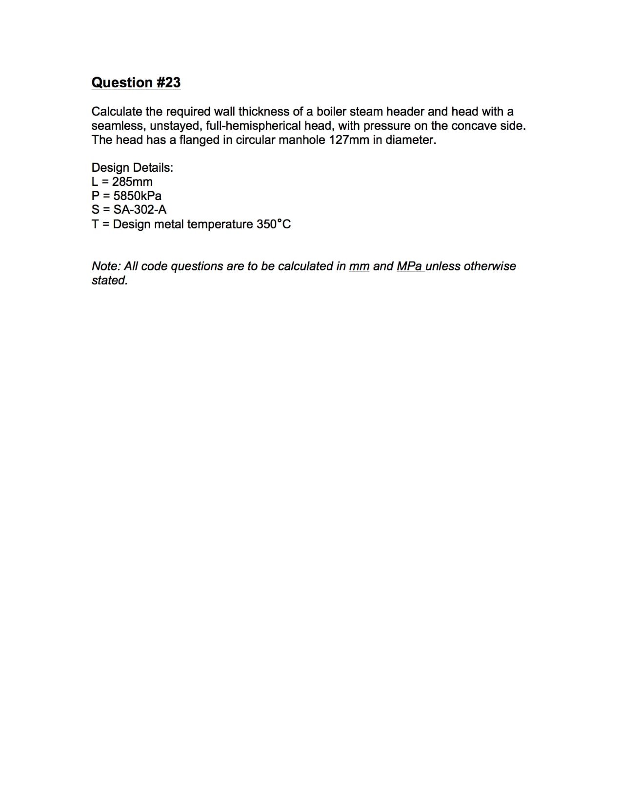 Determine The Thickness Of A Blank Unstayed Full-Hemispherical Head - 2A1 Question #23