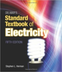 Delmar’s Standard Textbook Of Electricity 5th Edition Stephen L Herman
