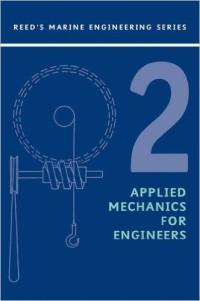Reed's Applied Mechanics For Engineers Series 2